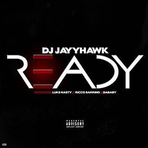 Ready (feat. Luke Nasty, Ricco Barrino & Da Baby)