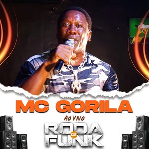 Mc Gorila (Ao Vivo Roda de Funk)