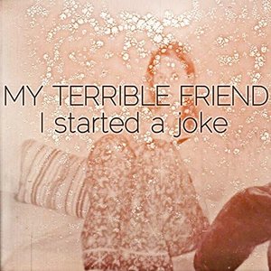 I Started a Joke - Single