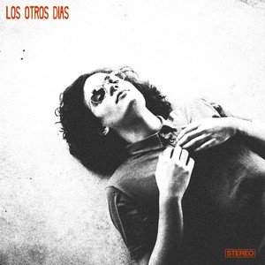 Los Otros Días - EP