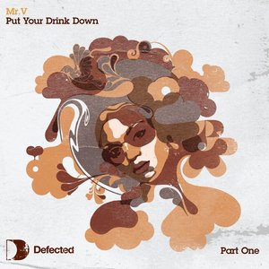 Put Your Drink Down