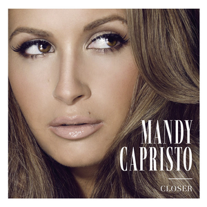 Mandy Capristo - Closer - Zortam Music