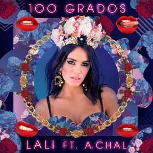 100 Grados (feat. A.CHAL) - Single