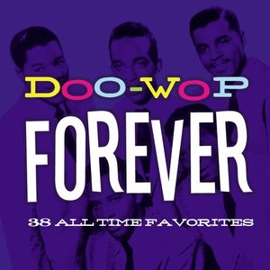 Doo-Wop Forever