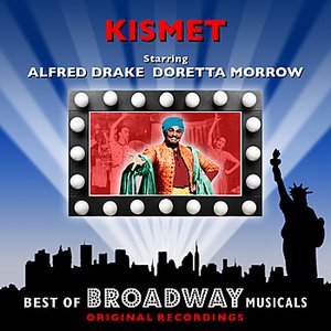 Kismet - The Best Of Broadway Musicals