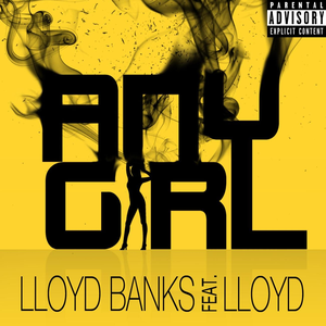 Lloyd - Any Girl - Zortam Music