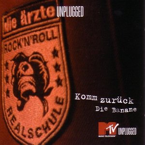 Komm Zurück / Die Banane (Unplugged)