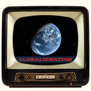 GLOBALIENATION