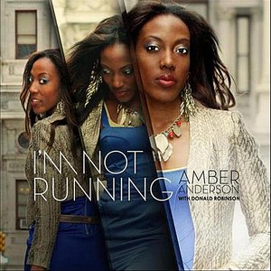 I'm Not Running (feat. Donald Robinson)