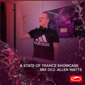 A State Of Trance Showcase - Mix 002: Allen Watts