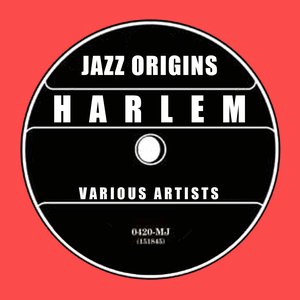 Jazz Origins: Harlem