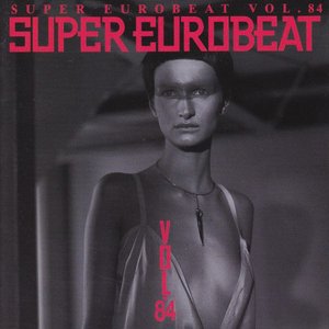Super Eurobeat Vol.84