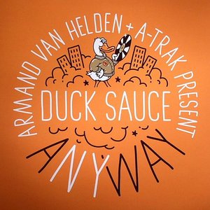 Avatar för Armand Van Helden & A-Trak Pres Duck Sauce