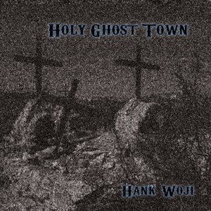 Holy Ghost Town
