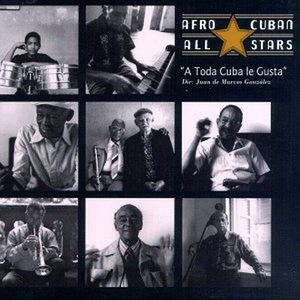 Afro Cuban All-Stars - A Toda Cuba Le Gusta - Zortam Music