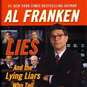 Lies and the Lying Liars Who Tell Them: A Fair and Balanced Look at the Right