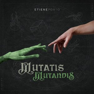 MUTATIS MUTANDIS
