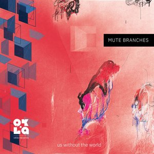 Us Without the World