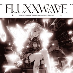 Fluxxwave (Super Slowed) - Single