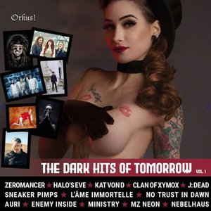 The Dark Hits Of Tomorrow Vol. 1