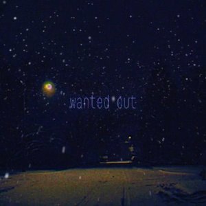 Wanted Out - Single