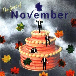 The First Of November