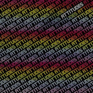 Attitudes (2022 Remaster)