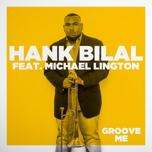 Groove Me (feat. Michael Lington) [Jazz Radio Edit] - Single