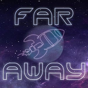 Far Away - Single