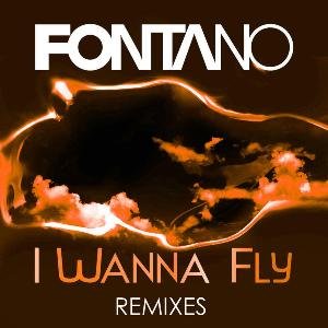 I Wanna Fly (Remixes)