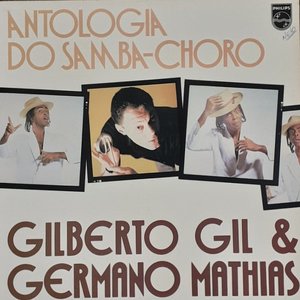 Image for 'Gilberto Gil & Germano Mathias'