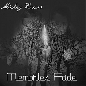 Memories Fade