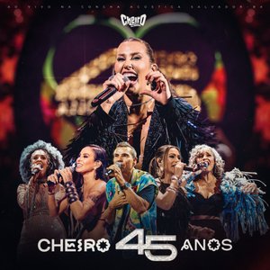 Cheiro 45 Anos