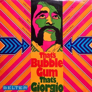 That's Bubble Gum - That's Giorgio