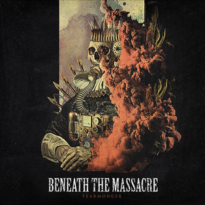 Beneath the Massacre - Fearmonger - Zortam Music
