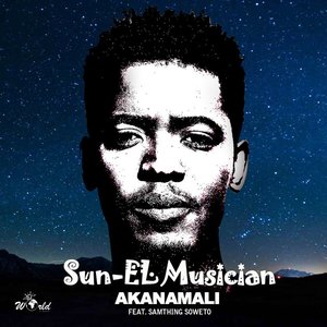 Image for 'Akanamali (feat. Samthing Soweto)'