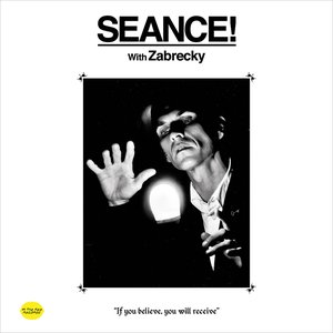 Seance! With Zabrecky - EP
