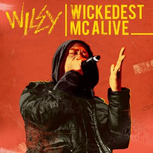 Wickedest MC Alive