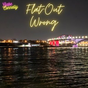 Flat-Out Wrong