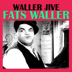 Waller Jive