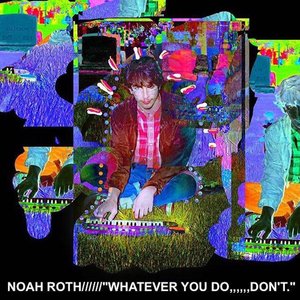 Whatever You Do, Don't