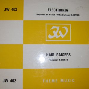 Electronia / Hair Raisers