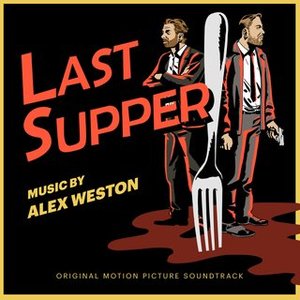 Last Supper (Original Motion Picture Soundtrack)