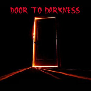 Door to Darkness