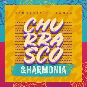 Churrasco & Harmonia