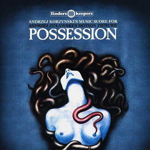 Andrzej Korzynski's Music Score For Andrzej Zuławski's Motion Picture Possession