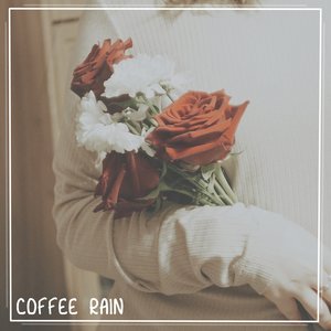 Coffee Rain