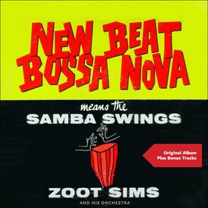 New Beat Bossa Nova, Vol. 1 (Original Bossa Nova Album Plus Bonus Tracks)