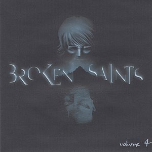 Broken Saints soundtrack, volume 4