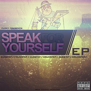 Speak For Yourself - EP